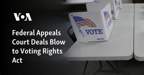 Federal appeals court deals blow to Voting Rights Act
